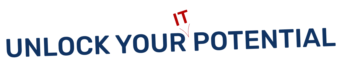 Unlock Your IT Potential tekst